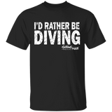 I'd Rather Be Diving - Cotton T-Shirt