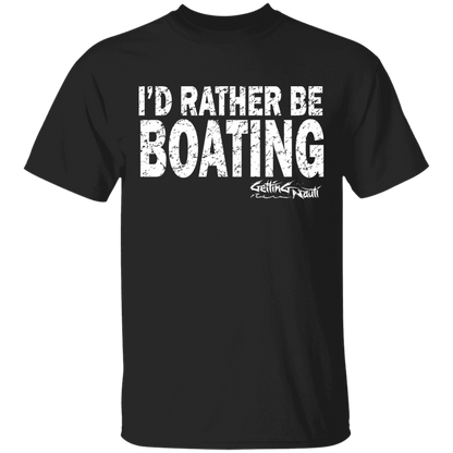 I'd Rather Be Boating - Cotton T-Shirt