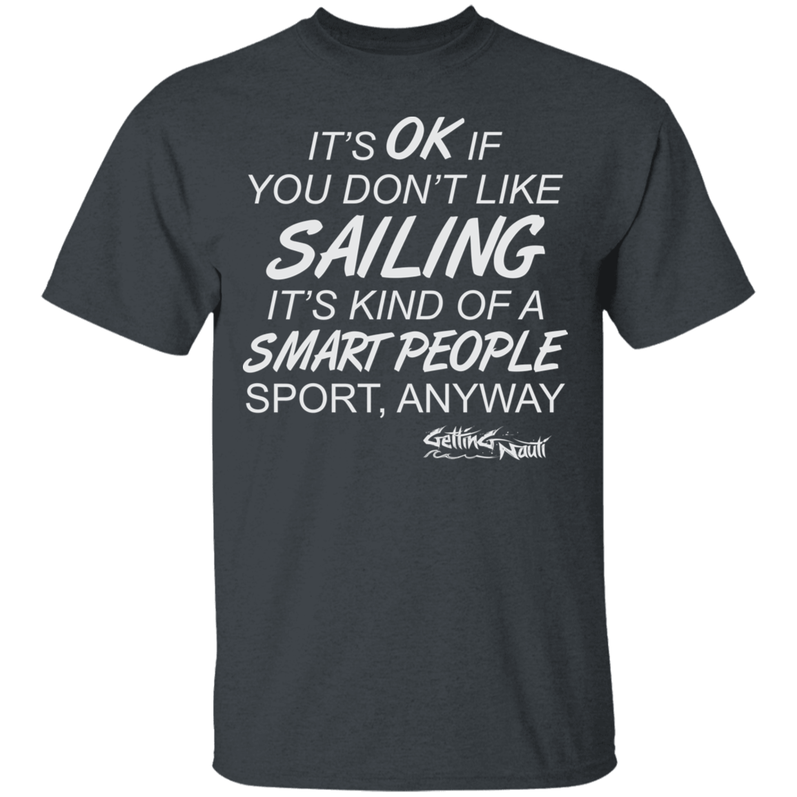 Smart Sailing - Cotton T-Shirt
